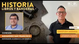 Historia, libros y banderas con A. San Francisco -C 203 -Invitado: Cristián Medina-Radio Agricultura