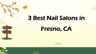 3 Best Nail Salons in Fresno, California 2024 | Nail Studios