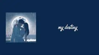 [Nightcore]LYN - MY DESTINY (My Love From The Star OST)