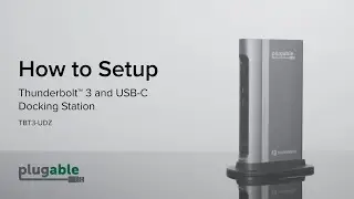 How To Setup the TBT3-UDZ Thunderbolt 3 and USB-C Docking Station