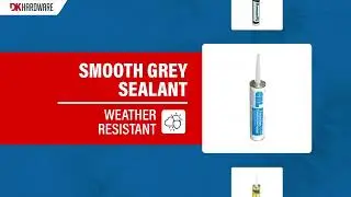 Construction Sealants: Polyurethane Sealants | DK Hardware
