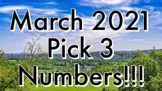 March 2021 Pick 3 Numbers!!! (Includes every state)