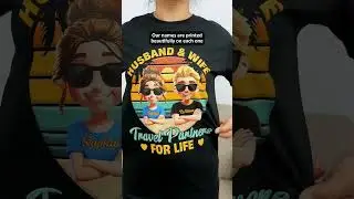Husband And Wife Travel Partners For Life Traveling Couple | Personalized T Shirt