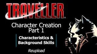 Character Creation Part 1 - Characteristic Scores and BG Skills - Reupload