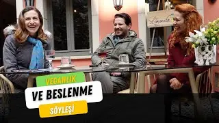 Veganlık Ve Doğru Beslenme: Didem Varol, Türker Yücesoy, Deniz Yoldaç
