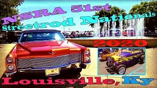 NSRA 51st Street Rod Nationals Car Show Louisville, Ky 2020!!