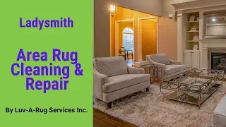 Ladysmith Area Rug Cleaning and Repair By Luv A Rug