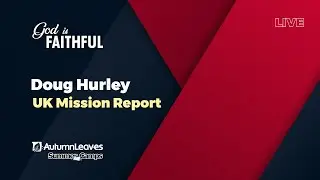 Summer Camp 2026 - Doug Hurley - UK Mission Report