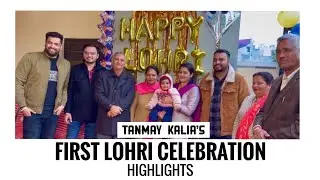First Lohri Celebration | Tanmay Kalia | Lohri Festival | Lohri Event Highlight