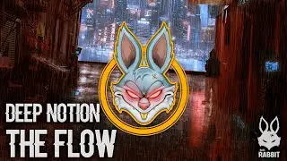 Deep Notion &ndash; The Flow [Free Download]