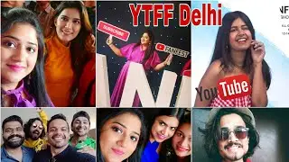 Youtube creator camp & YTFF Delhi 2019 Flying beast, Technical guruji BB ki vines||BlushNaaz