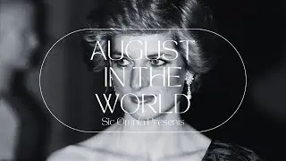 August on Earth - 20 Historical Events