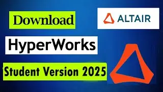 Как загрузить Altair HyperWorks 2025 Student Edition | Загрузка последней версии для Windows | hy...
