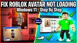 How To Fix Roblox Avatar Not Loading Or Changing In Windows 11 PC - Step-by-Step Guide