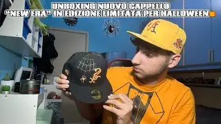 UNBOXING NUOVO CAPPELLO “NEW ERA LIMITED EDITION￼”🎃