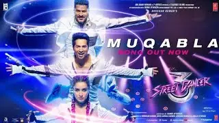Muqabla |Barun dhawan & shardha kapoor | pravu deva | street dancer | S- series song  | full hd song