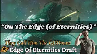 &ldquo;On The Edge (of Eternities)&rdquo; // Edge of Eternities Quick Draft // MTG Arena