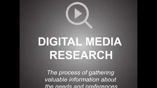 Digital Media Research