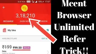 Mcent Browser Unlimited Refer Trick 2019 | Malamaal Earnings |