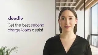Second Charge Loans | Get A Free Quote Today | Deedle