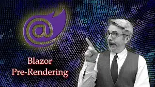 Blazor Pre-Rendering