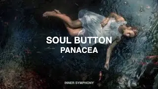 Soul Button - Panacea [ВИДЕО-ТИЗЕР] | Inner Symphony