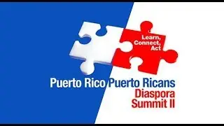 Puerto Rico Puerto Ricans Diaspora Summit II: The PR Status and Plebiscite