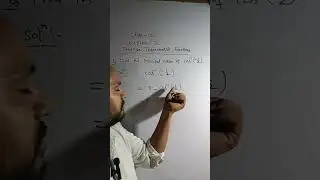 Class 12 chapter 2 Inverse trigonometric functions Question#trending #viralvideo #maths #education