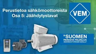 Perustietoa s&auml;hk&ouml;moottoreista VEM osa 5 J&auml;&auml;hdytystavat
