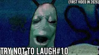 TRY NOT TO LAUGH#10 (First video in 2026)