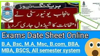 University of Punjab Date sheet Announced B.A,Bsc,M.A,B.com,LLB,BSCS,MBA,BBA,All semester system2020