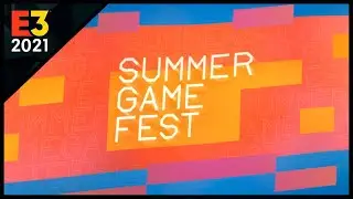 E3 2021: Summer Game Fest 🔴 Restream