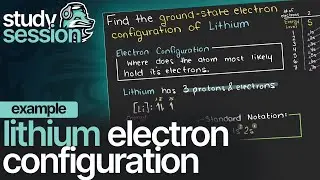 Lithium Ground State Electron Configuration | Organic Chemistry