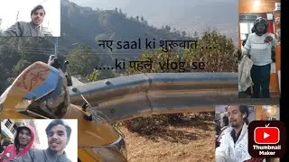 नए साल ki शुरुआत ki pahla vlog se # location #pauri Garhwal 
