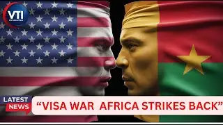 US Visa Policy Sparks Diplomatic Counter-War in Africa