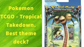 Pokemon TCG Online - Tropical Takedown...best theme deck?