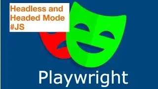 PlaywrightJS#6 Headless and Headed Mode #playwright #js #automation #jsautomation #programming