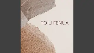 TO U FENUA