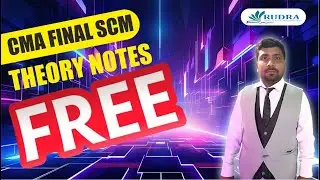 CMA FINAL SCM FREE THEORY NOTES || CA NITIN RAJPAL