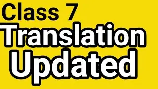 Class 7, Updated Translation, From English To Punjabi And HIndi