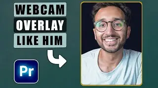 Ali Abdaal Webcam OVERLAY Effect in Premiere Pro