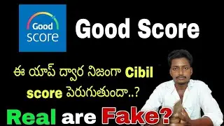 Good Score app telugu | Good Score app Review telugu | cibil score telugu video