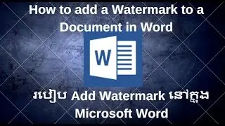 How to add a Watermark to a Document in Word - Khmer language