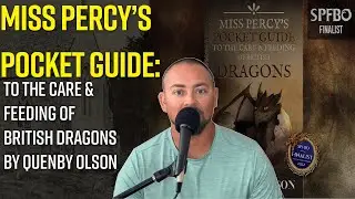 Miss Percy's Guide to the Care and Feeding of British Dragons