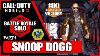 Blackout Victory #10 with Snoop Dogg #Solo #BR #Season3 #Pro4 #CallOfDutyMobile #RadicalRaid