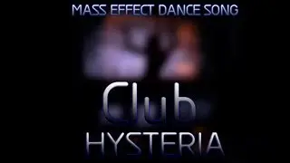 PXLDJ - Club Hysteria - Mass Effect Dance Song