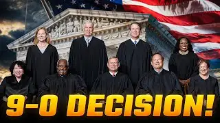 Supreme Court Issues 9-0 Unanimous Decision With Major Nationwide & Constitutional Implications!