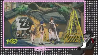 Temples For Different Means | Let's Stream Zenless Zone Zero ~Part 190~ (7/31/2025)
