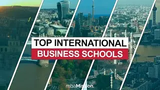 What Are the Best International MBA Programs?