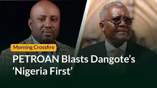 PETROAN Slams Dangote&rsquo;s &lsquo;Nigeria First&rsquo; Policy as Selfish, Not Patriotic